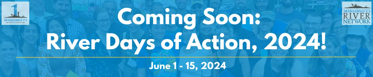 Coming Soon River Days of Action: June 1-15, 2024
